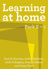 Learning at Home: Pack E – 1
